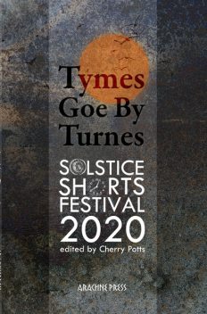 Tymes Goe By Turnes, Cherry Potts