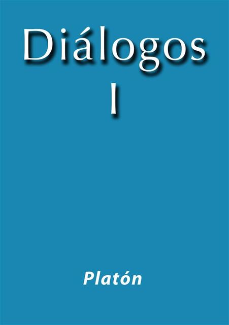 Diálogos I, Platon