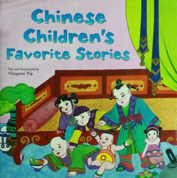 Chinese Children's Favorite Stories, Mingmei Yip