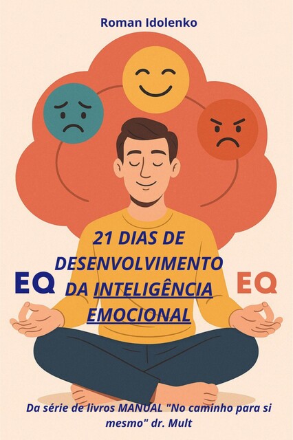 2 Dias De Desenvolvimento Da Inteligência Emocional 1, Roman Idolenko