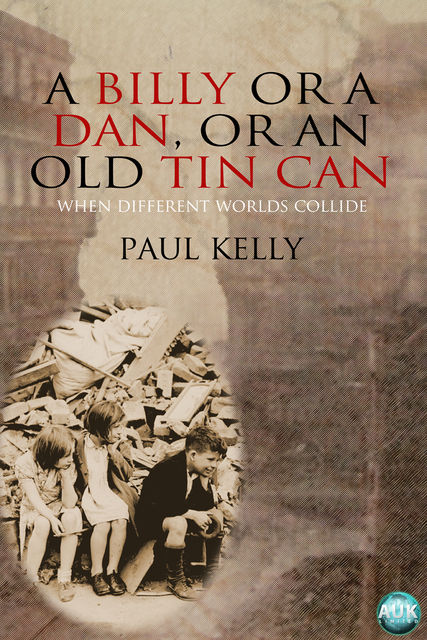 Billy or a Dan, or an Old Tin Can, Paul Kelly