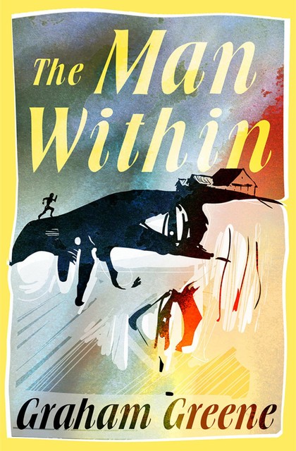 The Man Within, Graham Greene