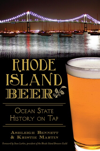 Rhode Island Beer, Ashleigh Bennett, Kristie Martin