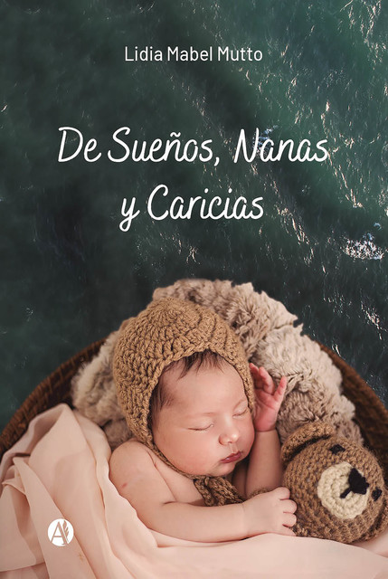 De Sueños, Nanas y Caricias, Lidia Mabel Mutto