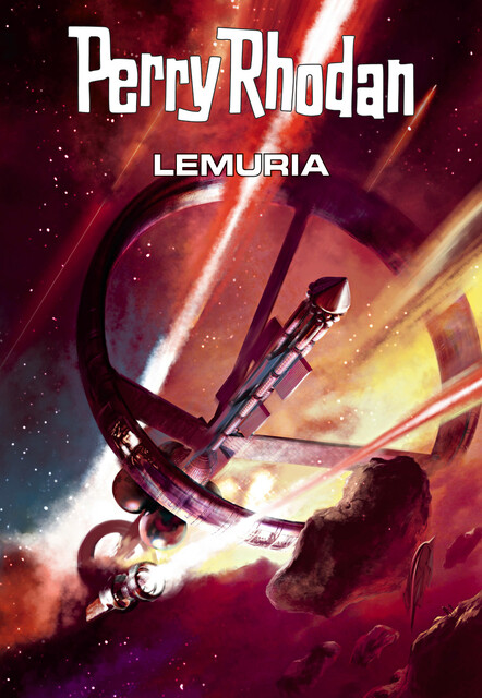 Perry Rhodan: Lemuria (Sammelband), Andreas Brandhorst, Hans Kneifel, Hubert Haensel, Leo Lukas, Frank Borsch, Thomas Ziegler