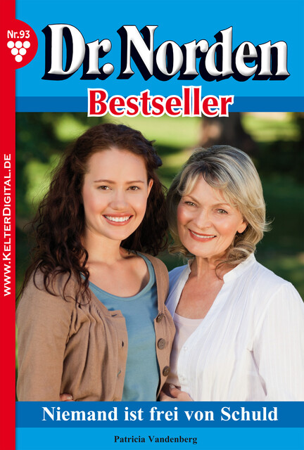 Dr. Norden Bestseller 93 – Arztroman, Patricia Vandenberg