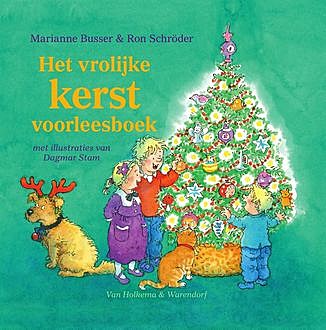 Het vrolijke kerst voorleesboek, Marianne Busser, Ron Schröder