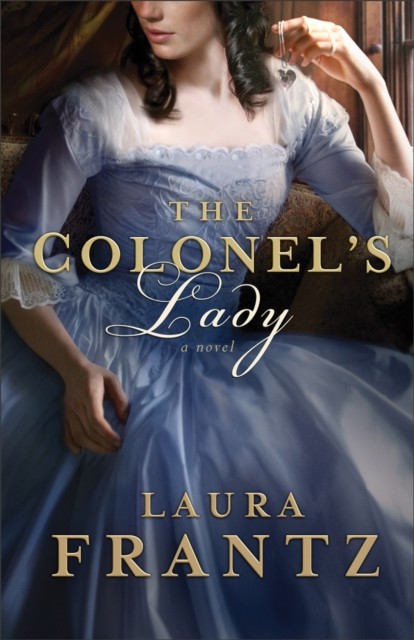 Colonel's Lady, Laura Frantz