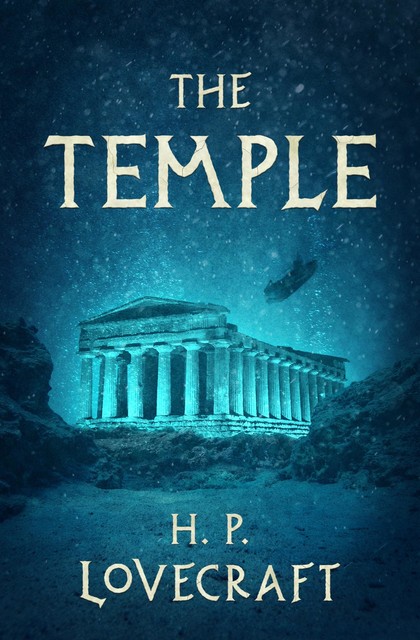The Temple, Howard Lovecraft