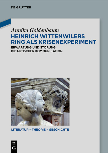 Heinrich Wittenwilers Ring als Krisenexperiment, Annika Goldenbaum