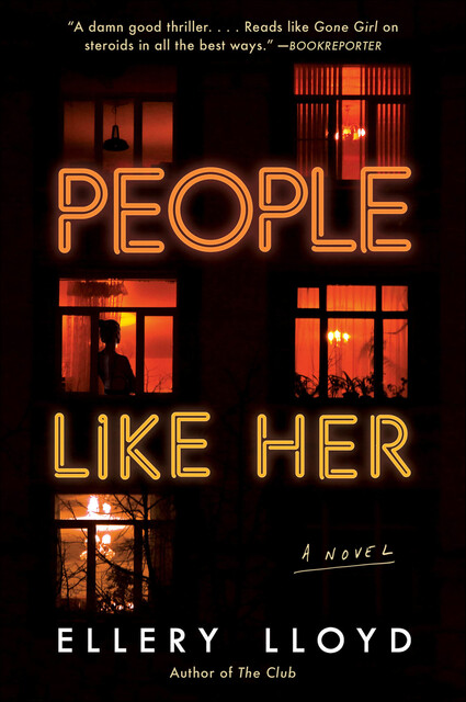 People LIke Her, Ellery Lloyd