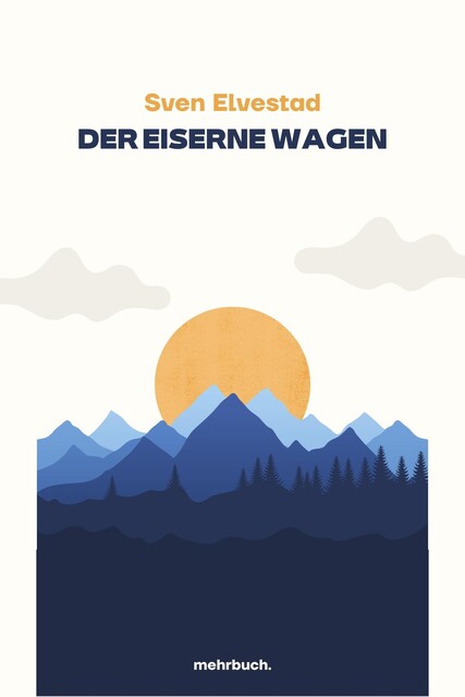 Der eiserne Wagen, Sven Elvestad