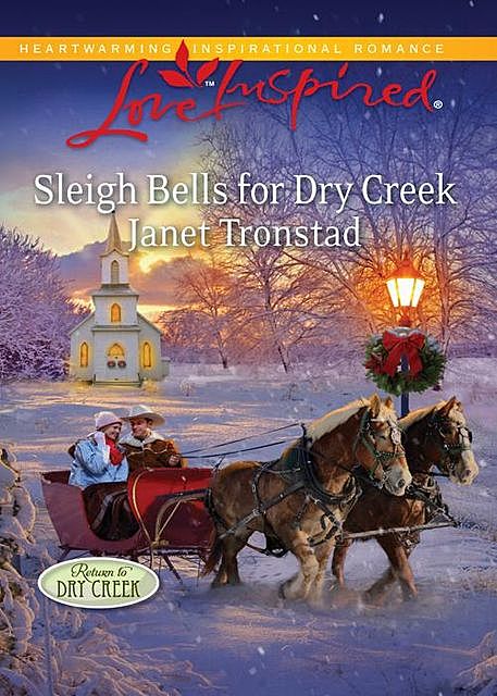 Sleigh Bells for Dry Creek, Janet Tronstad