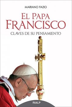 El Papa Francisco, Mariano Fazio Fernández