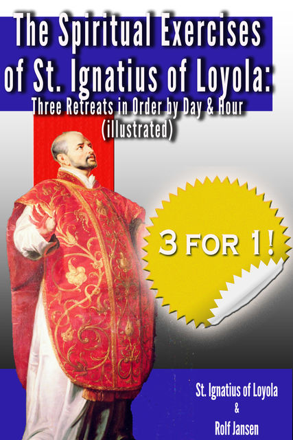 The Spiritual Exercises of St. Ignatius of Loyola, Ignatius Loyola, Rolf Jansen