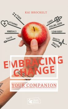 Embracing Change, Kai Brockelt