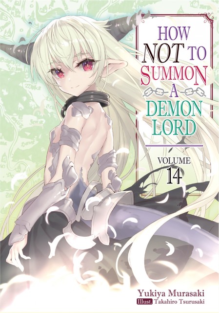 How NOT to Summon a Demon Lord: Volume 14, Yukiya Murasaki