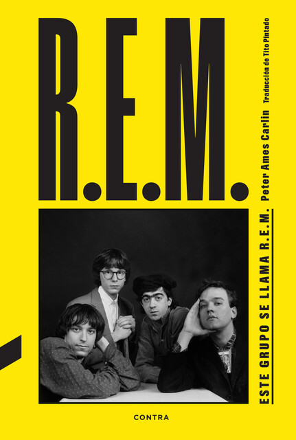 Este grupo se llama R.E.M, Peter Ames Carlin