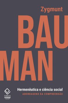 Hermenêutica e ciência social, Zygmunt Bauman