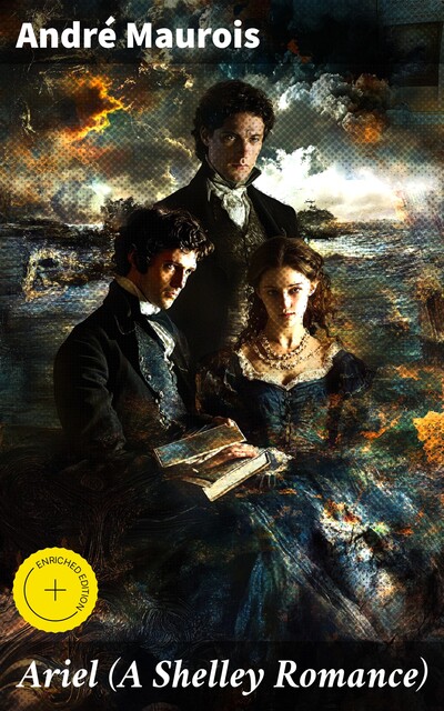 Ariel (A Shelley Romance), André Maurois