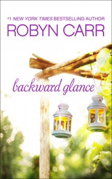 Backward Glance, Robyn Carr