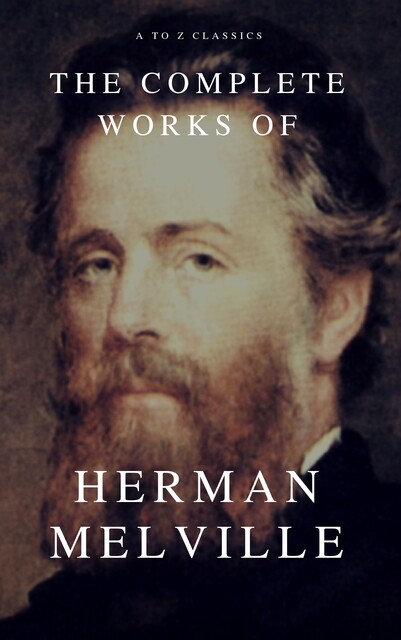 Herman Melville: The Complete works (Golden Deer Classics), Herman Melville, Golden Deer Classics