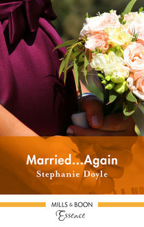 Married…Again, Stephanie Doyle