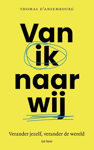 Van ik naar wij, Thomas d' Ansembourg