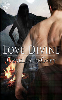 Love Divine, Genella DeGrey