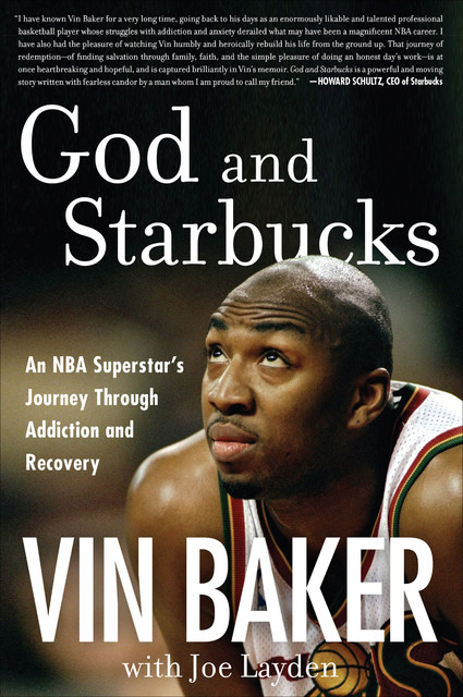 God and Starbucks, Joe Layden, Vin Baker