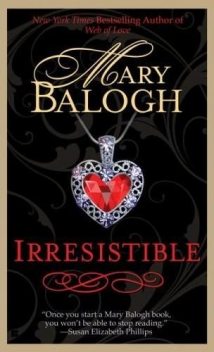 Irresistible – 3, Mary Balogh