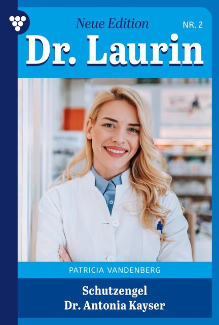 Dr. Laurin Classic 2 – Arztroman, Patricia Vandenberg
