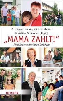 Mama zahlt, Schröder, Kristina, Annegret Kramp-Karrenbauer