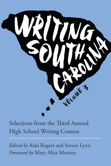 Writing South Carolina, Volume 3, Mary Alice Monroe