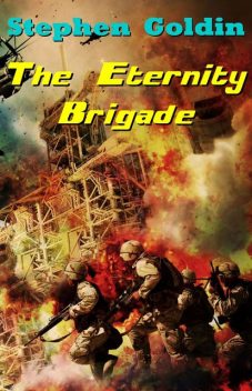 The Eternity Brigade, Stephen Goldin