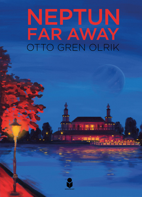 Café Neptun – Far Away, Otto Olrik