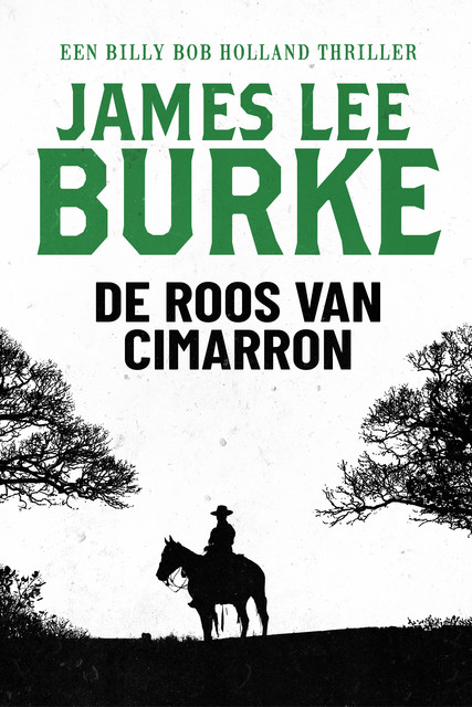 De roos van Cimarron, James Lee Burke