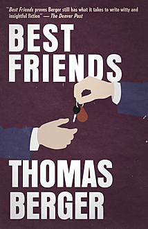 Best Friends, Thomas Berger