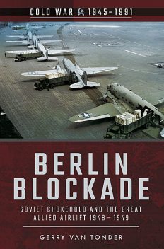 Berlin Blockade, Gerry van Tonder