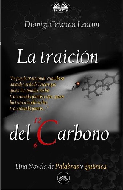 La Traición Del Carbono, Dionigi Cristian Lentini