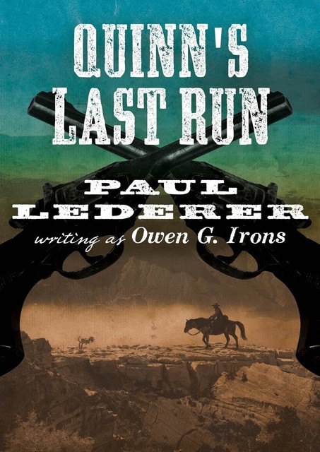 Quinn's Last Run, Paul Lederer