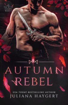 Autumn Rebel, Juliana Haygert