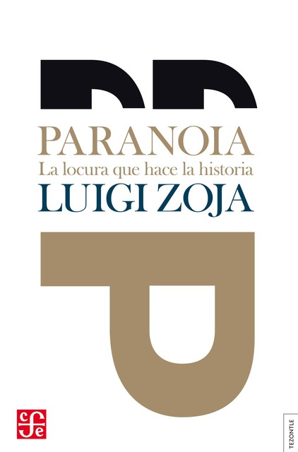 Paranoia, Luigi Zoja