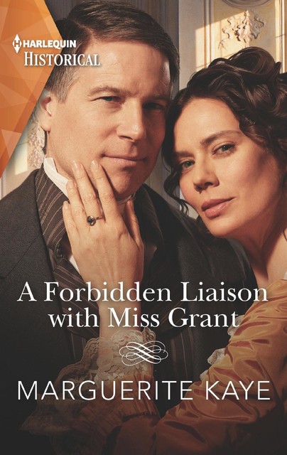 A Forbidden Liaison with Miss Grant, Marguerite Kaye