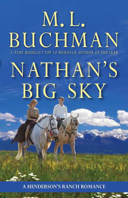 Nathan's Big Sky, M.L. Buchman