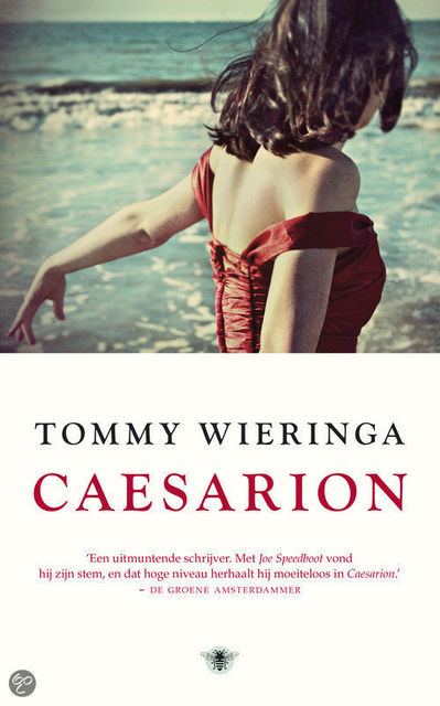 Caesarion, Tommy Wieringa