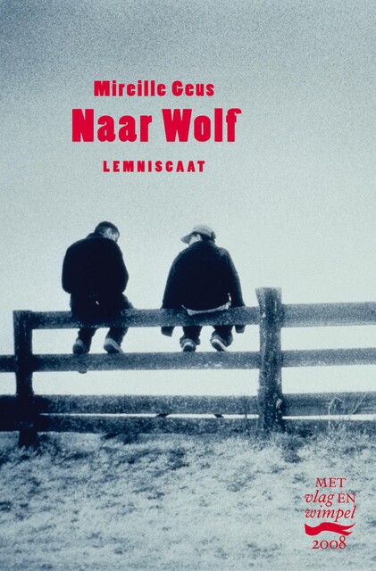Naar wolf, Mireille Geus