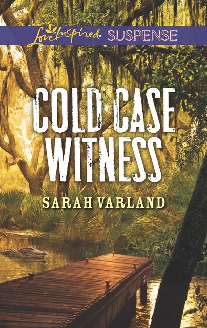 Cold Case Witness, Sarah Varland