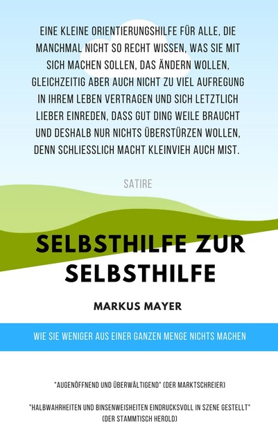 Selbsthilfe zur Selbsthilfe, Markus Mayer