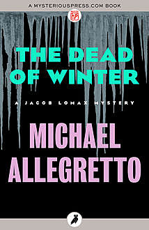 The Dead of Winter, Michael Allegretto